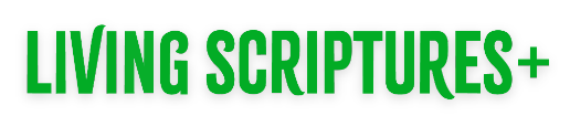 Living Scriptures